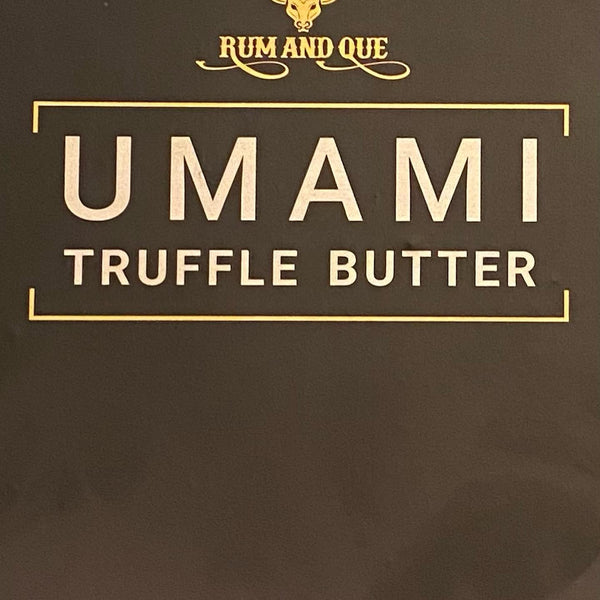 Rum and Que "UMAMI Truffle Butter" Finishing Seasoning